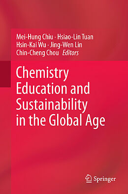 Kartonierter Einband Chemistry Education and Sustainability in the Global Age von 