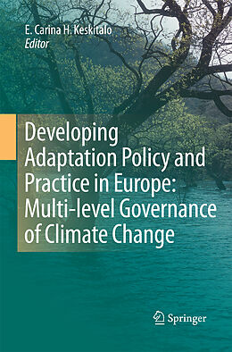 Couverture cartonnée Developing Adaptation Policy and Practice in Europe: Multi-level Governance of Climate Change de 