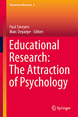 Couverture cartonnée Educational Research: The Attraction of Psychology de Paul Smeyers