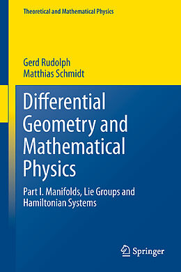 Kartonierter Einband Differential Geometry and Mathematical Physics von Matthias Schmidt, Gerd Rudolph