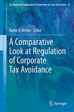 Kartonierter Einband A Comparative Look at Regulation of Corporate Tax Avoidance von 