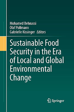 Couverture cartonnée Sustainable Food Security in the Era of Local and Global Environmental Change de 