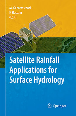 Couverture cartonnée Satellite Rainfall Applications for Surface Hydrology de 