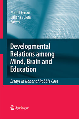 Couverture cartonnée Developmental Relations among Mind, Brain and Education de 