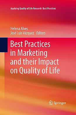 Couverture cartonnée Best Practices in Marketing and their Impact on Quality of Life de 