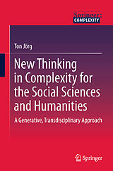 Couverture cartonnée New Thinking in Complexity for the Social Sciences and Humanities de Ton Jörg