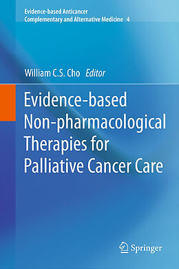 Kartonierter Einband Evidence-based Non-pharmacological Therapies for Palliative Cancer Care von 