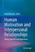 E-Book (pdf) Human Motivation and Interpersonal Relationships von Netta Weinstein