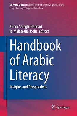 E-Book (pdf) Handbook of Arabic Literacy von Elinor Saiegh-Haddad, R. Malatesha Joshi
