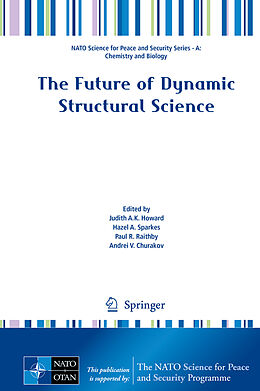 Fester Einband The Future of Dynamic Structural Science von 
