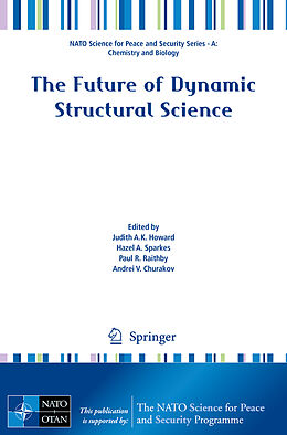 Kartonierter Einband The Future of Dynamic Structural Science von 