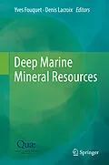 E-Book (pdf) Deep Marine Mineral Resources von Yves Fouquet, Denis Lacroix