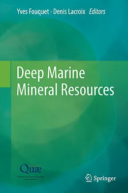 E-Book (pdf) Deep Marine Mineral Resources von Yves Fouquet, Denis Lacroix