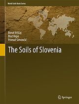 eBook (pdf) The Soils of Slovenia de Borut Vrscaj, Blaz Repe, Primoz Simoncic