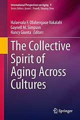 E-Book (pdf) The Collective Spirit of Aging Across Cultures von 