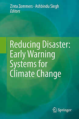 Livre Relié Reducing Disaster: Early Warning Systems For Climate Change de 