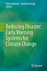 eBook (pdf) Reducing Disaster: Early Warning Systems For Climate Change de Ashbindu Singh, Zinta Zommers