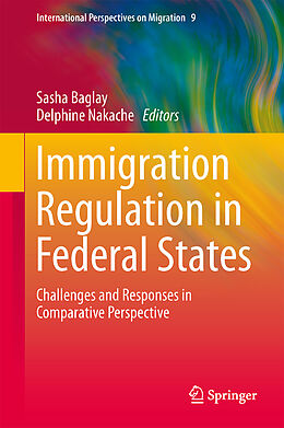 Livre Relié Immigration Regulation in Federal States de 