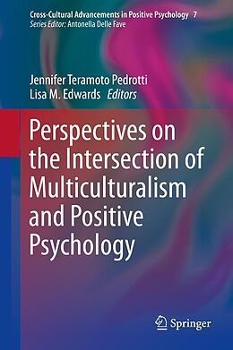 eBook (pdf) Perspectives on the Intersection of Multiculturalism and Positive Psychology de Jennifer Teramoto Pedrotti, Lisa Edwards