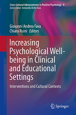 eBook (pdf) Increasing Psychological Well-being in Clinical and Educational Settings de Giovanni Andrea Fava, Chiara Ruini