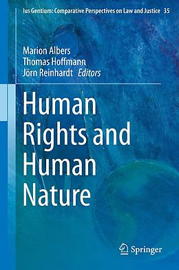 E-Book (pdf) Human Rights and Human Nature von Marion Albers, Thomas Hoffmann, Jörn Reinhardt