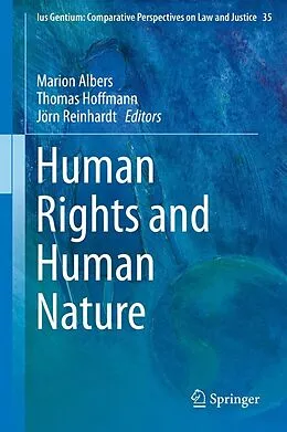 E-Book (pdf) Human Rights and Human Nature von Marion Albers, Thomas Hoffmann, Jörn Reinhardt