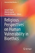 E-Book (pdf) Religious Perspectives on Human Vulnerability in Bioethics von 