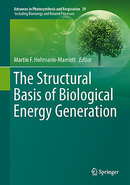 Fester Einband The Structural Basis of Biological Energy Generation von 