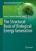 E-Book (pdf) The Structural Basis of Biological Energy Generation von Martin F. Hohmann-Marriott