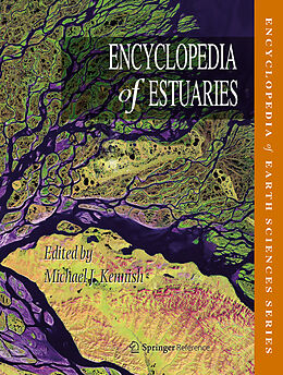 Livre Relié Encyclopedia of Estuaries de Michael J. Kennish