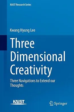 E-Book (pdf) Three Dimensional Creativity von Kwang Hyung Lee