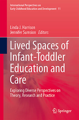 Livre Relié Lived Spaces of Infant-Toddler Education and Care de 