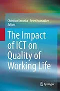 E-Book (pdf) The Impact of ICT on Quality of Working Life von Christian Korunka, Peter Hoonakker