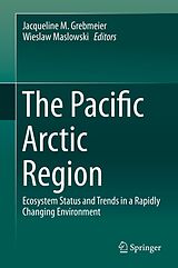 eBook (pdf) The Pacific Arctic Region de Jacqueline M. Grebmeier, Wieslaw Maslowski