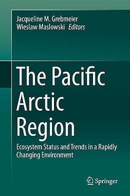 eBook (pdf) The Pacific Arctic Region de Jacqueline M. Grebmeier, Wieslaw Maslowski