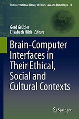 eBook (pdf) Brain-Computer-Interfaces in their ethical, social and cultural contexts de Gerd Grübler, Elisabeth Hildt