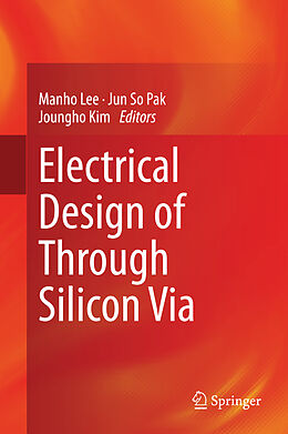 Livre Relié Electrical Design of Through Silicon Via de 