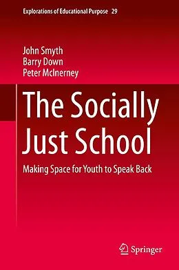 E-Book (pdf) The Socially Just School von John Smyth, Barry Down, Peter Mcinerney