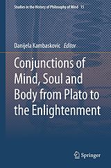 eBook (pdf) Conjunctions of Mind, Soul and Body from Plato to the Enlightenment de 