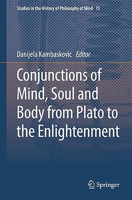 eBook (pdf) Conjunctions of Mind, Soul and Body from Plato to the Enlightenment de 