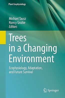 eBook (pdf) Trees in a Changing Environment de Michael Tausz, Nancy Grulke