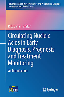 Fester Einband Circulating Nucleic Acids in Early Diagnosis, Prognosis and Treatment Monitoring von 