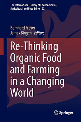 Livre Relié Re-Thinking Organic Food and Farming in a Changing World de 