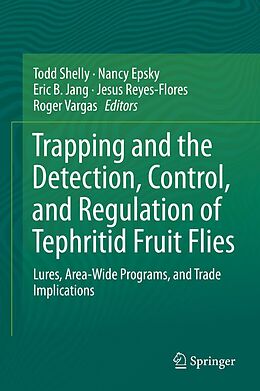 eBook (pdf) Trapping and the Detection, Control, and Regulation of Tephritid Fruit Flies de 