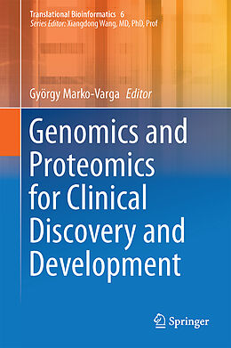 Livre Relié Genomics and Proteomics for Clinical Discovery and Development de 