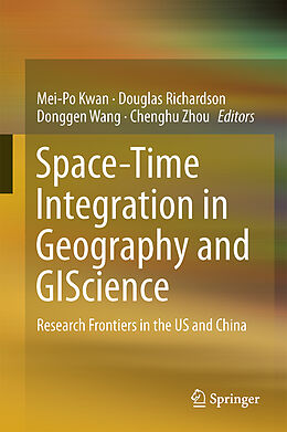 Livre Relié Space-Time Integration in Geography and GIScience de 