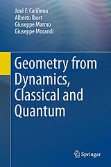 eBook (pdf) Geometry from Dynamics, Classical and Quantum de José F. Cariñena, Alberto Ibort, Giuseppe Marmo