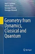 E-Book (pdf) Geometry from Dynamics, Classical and Quantum von José F. Cariñena, Alberto Ibort, Giuseppe Marmo