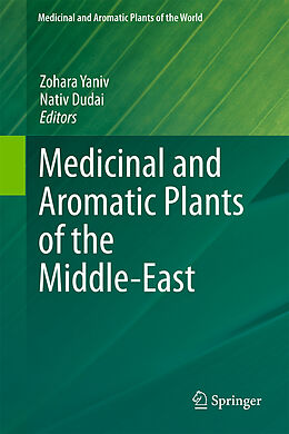 Livre Relié Medicinal and Aromatic Plants of the Middle-East de 