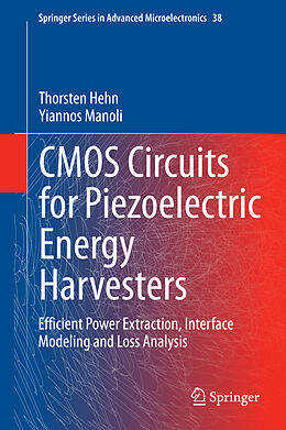 Fester Einband CMOS Circuits for Piezoelectric Energy Harvesters von Yiannos Manoli, Thorsten Hehn